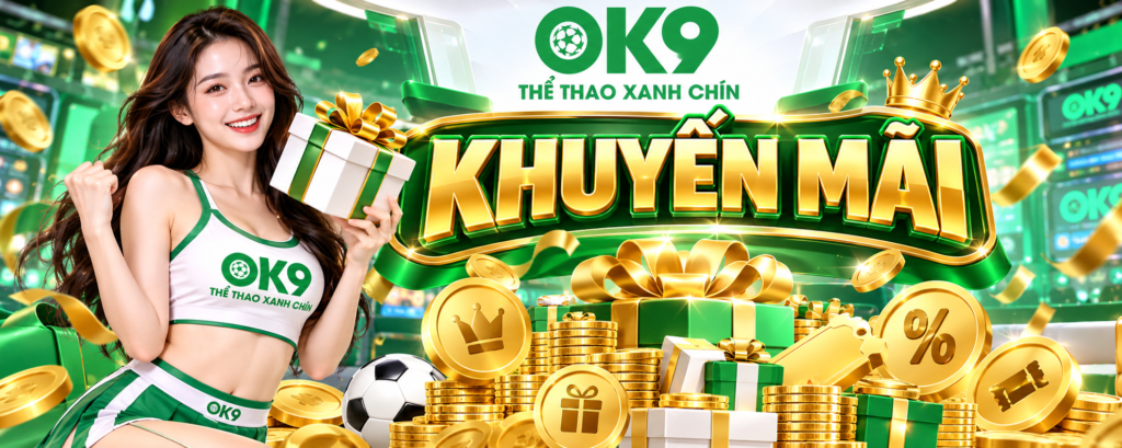 Tổng hợp chương trình khuyến mãi OK9